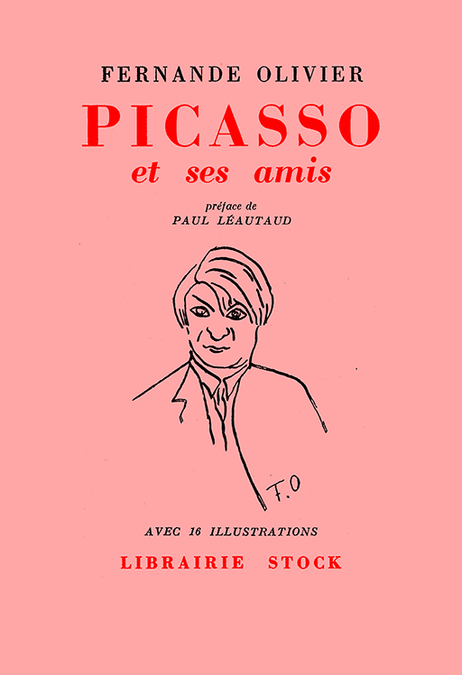 Couverture de Fernande Olivier : "Picasso et ses amis" chez Stock